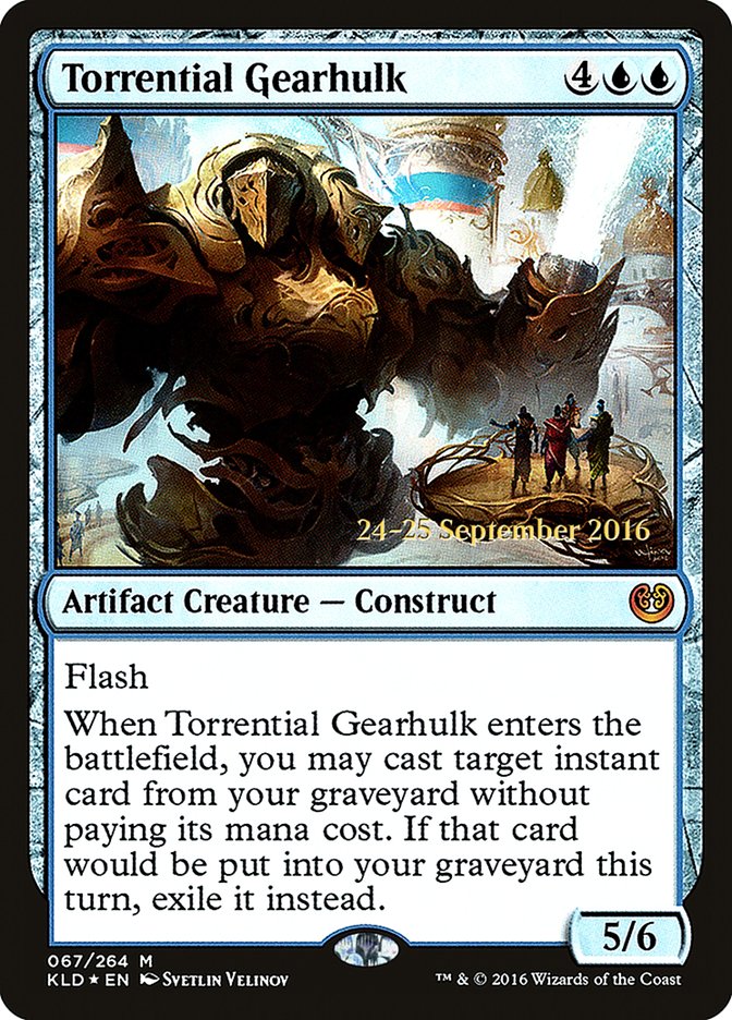 Torrential Gearhulk [Kaladesh Prerelease Promos] | Good Games Modbury