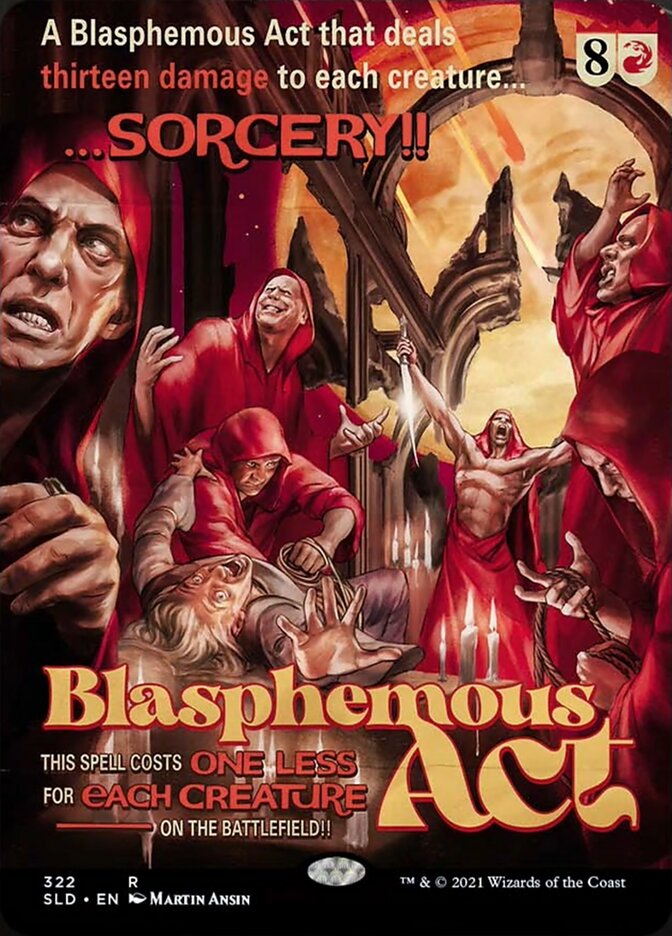 Blasphemous Act [Secret Lair Drop Series] | Good Games Modbury