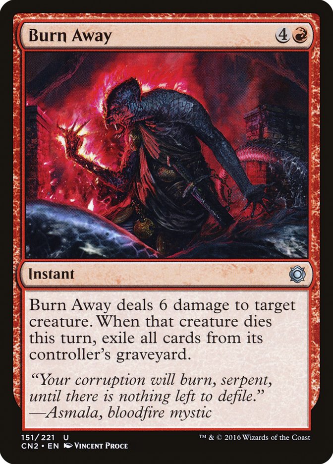 Burn Away 151/221 (Conspiracy: Take the Crown)  - Foil | Good Games Modbury