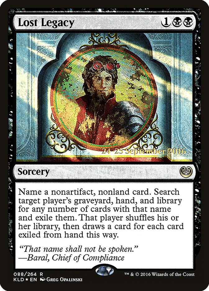 Lost Legacy [Kaladesh Prerelease Promos] | Good Games Modbury