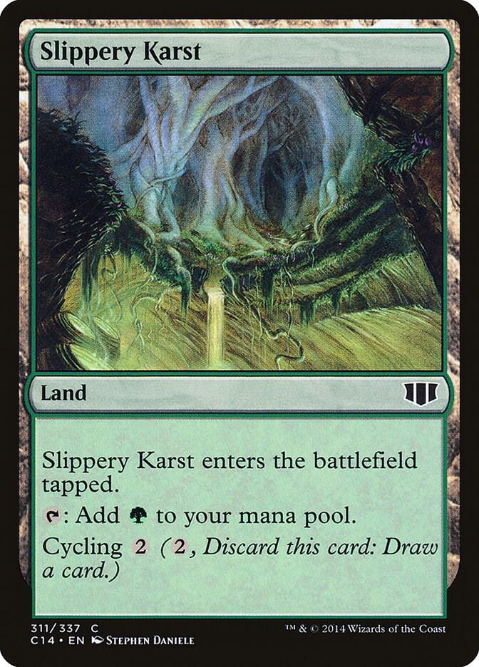 Slippery Karst 311/337 (Commander 2014)  | Good Games Modbury