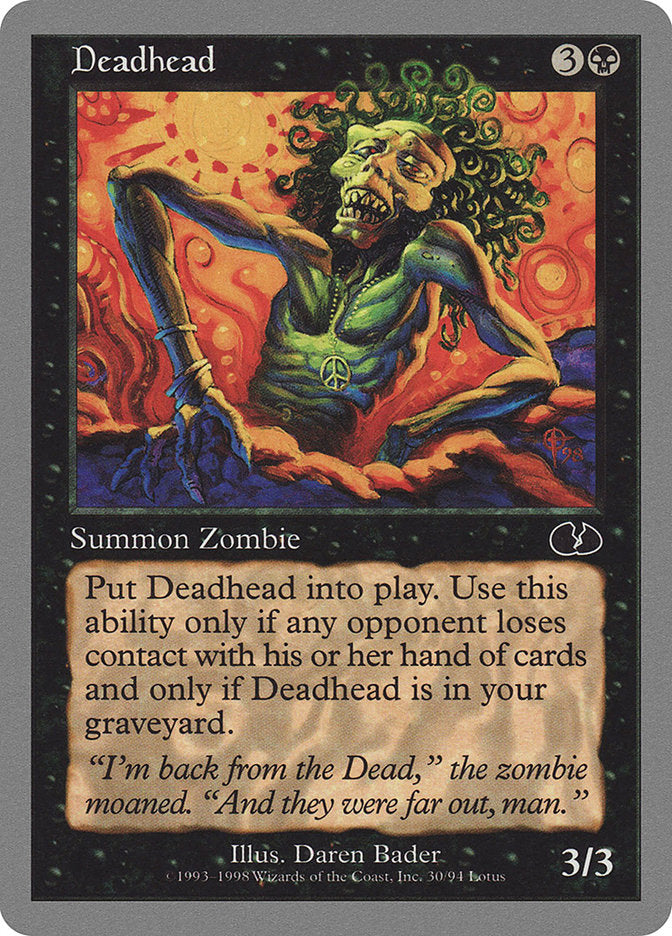 Deadhead 30/94 (Unglued)  | Good Games Modbury