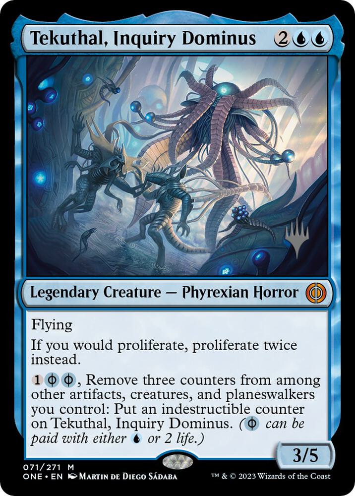 Tekuthal Inquiry Dominus 71p/160 (Promo Pack: Phyrexia: All Will Be One)  | Good Games Modbury