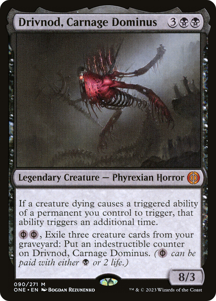 Drivnod, Carnage Dominus [Phyrexia: All Will Be One] | Good Games Modbury