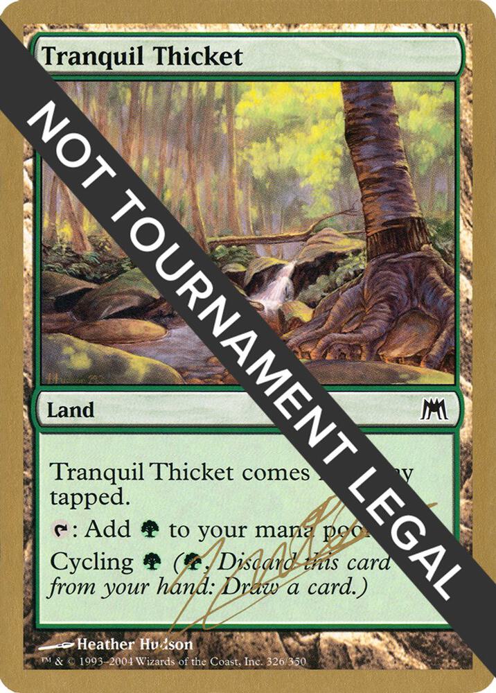 Tranquil Thicket 2004 Julien Nuijten ONS jn326/103 (World Championship Decks)  | Good Games Modbury
