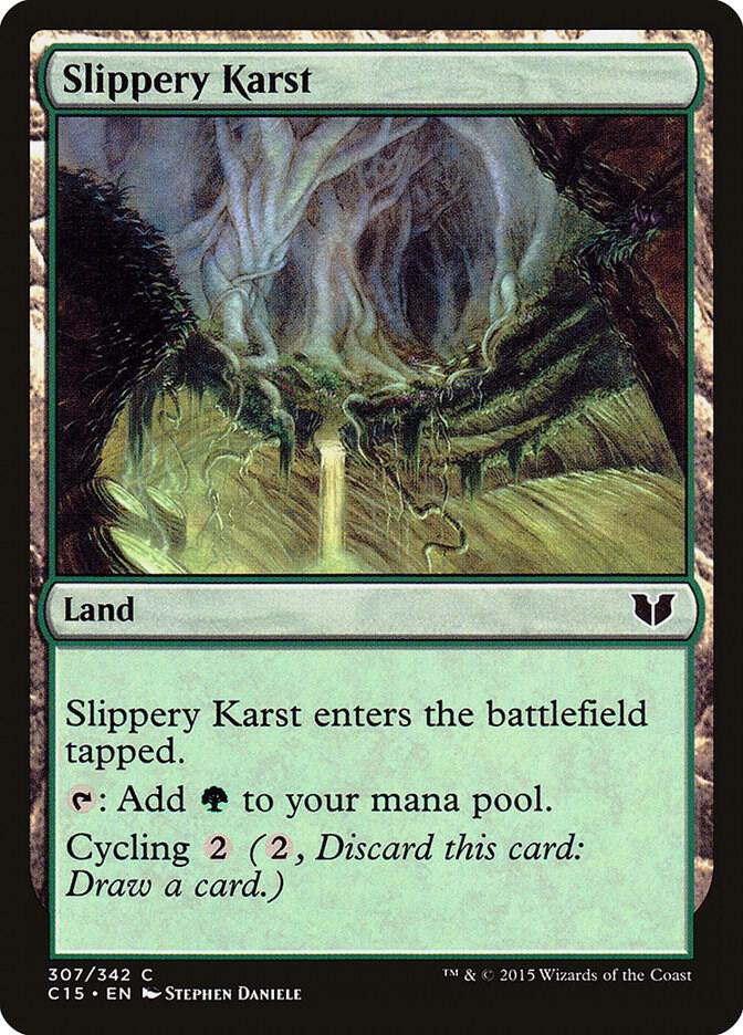 Slippery Karst 307/342 (Commander 2015)  | Good Games Modbury