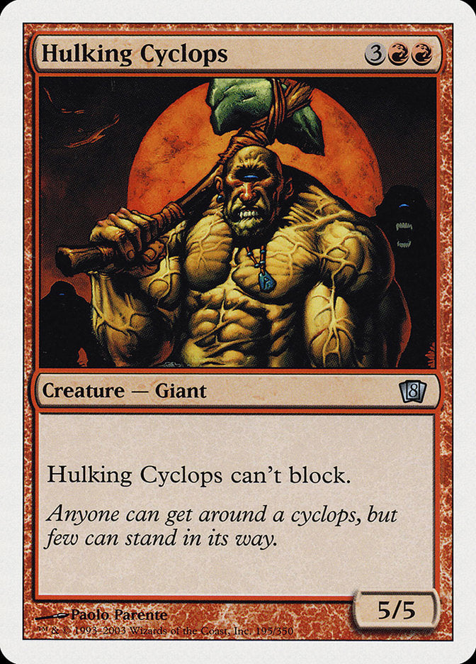 Hulking Cyclops 195/350 (8th Edition)  | Good Games Modbury