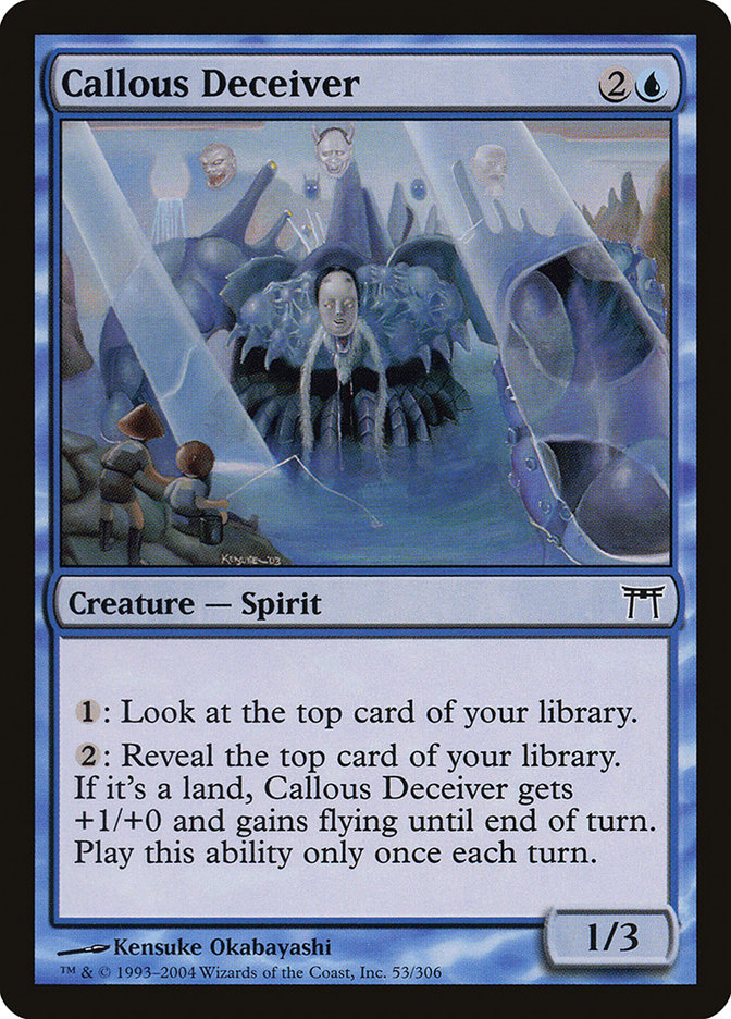 Callous Deceiver 53/306 (Champions of Kamigawa)  | Good Games Modbury