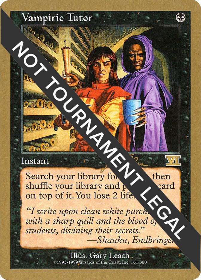Vampiric Tutor 1999 Jakub Slemr 6ED js161/111 (World Championship Decks)  | Good Games Modbury