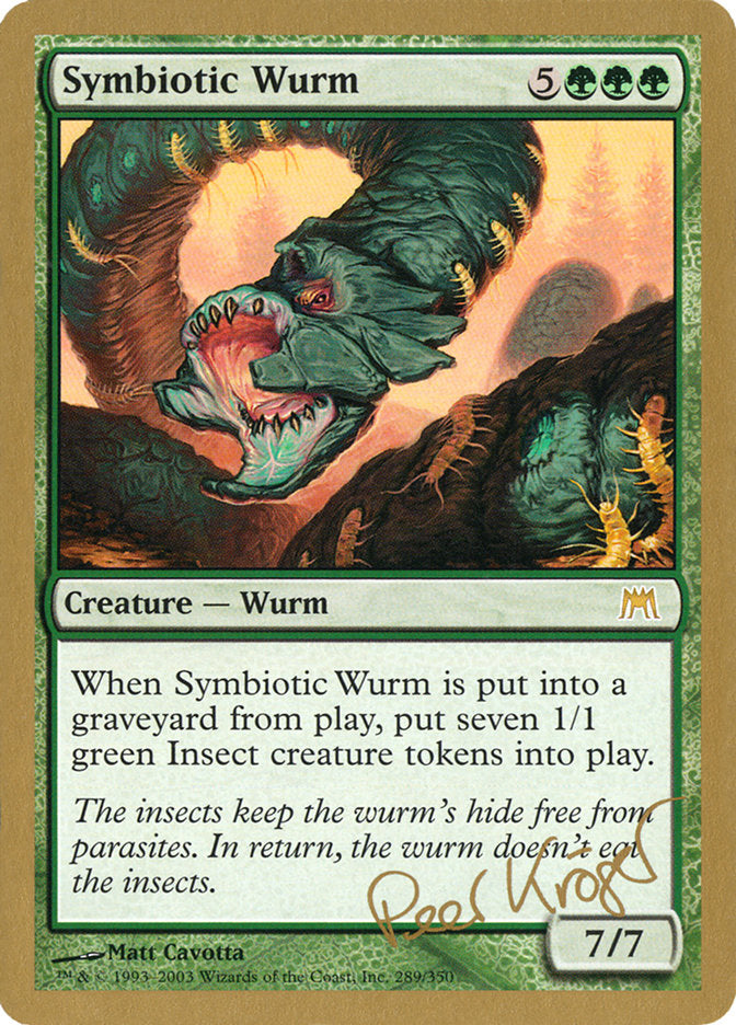 Symbiotic Wurm (Peer Kroger) [World Championship Decks 2003] | Good Games Modbury