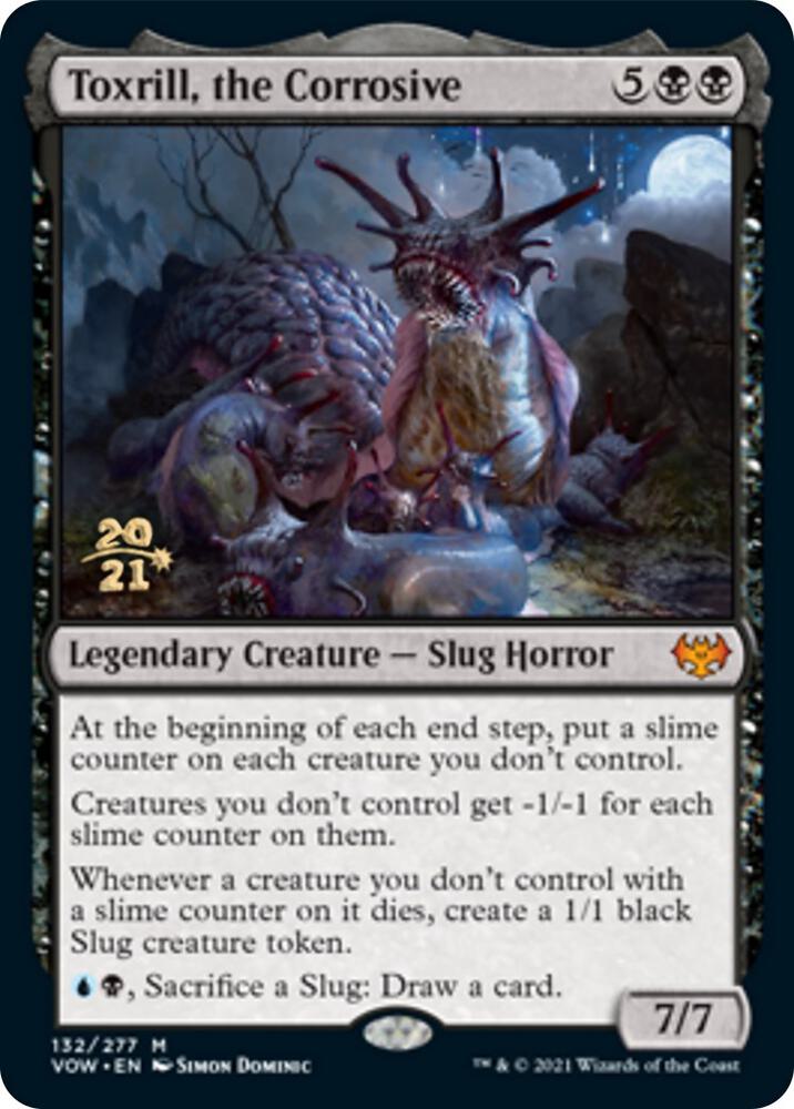 Toxrill the Corrosive 132 (Prerelease Cards)  - Foil | Good Games Modbury