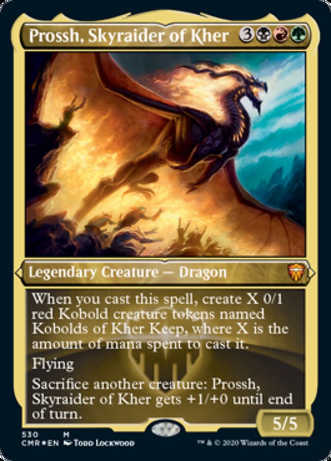 Prossh, Skyraider of Kher (Etched Foil) [Commander Legends] | Good Games Modbury