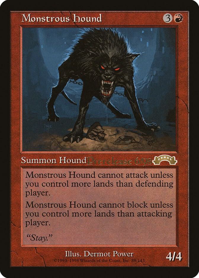 Monstrous Hound 89/1 (Prerelease Cards)  | Good Games Modbury