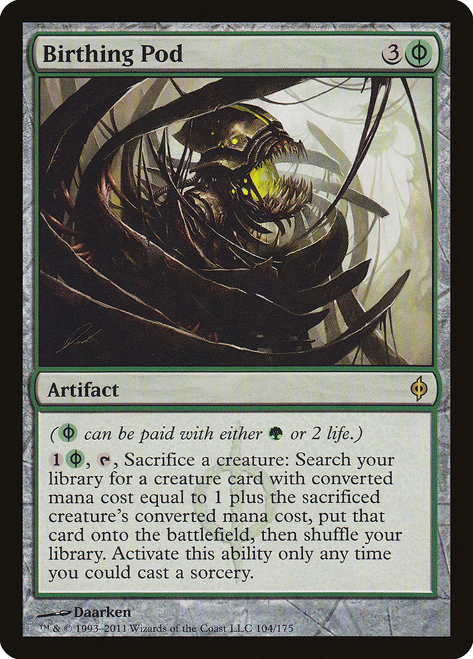 Birthing Pod 104/175 (New Phyrexia)  | Good Games Modbury