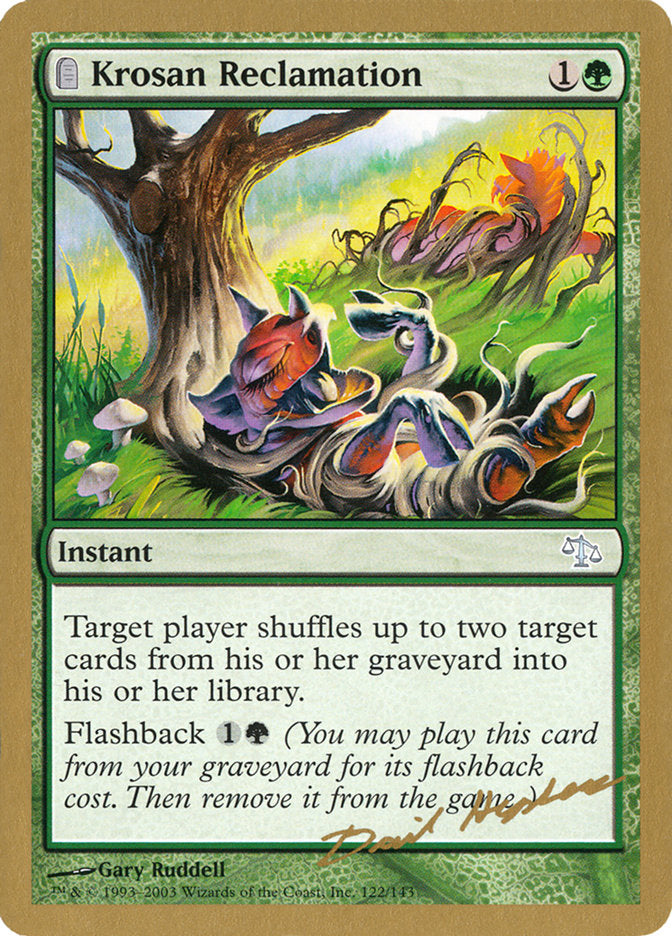 Krosan Reclamation (Dave Humpherys) [World Championship Decks 2003] | Good Games Modbury