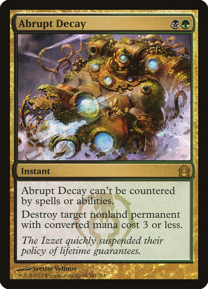 Abrupt Decay [Return to Ravnica] | Good Games Modbury