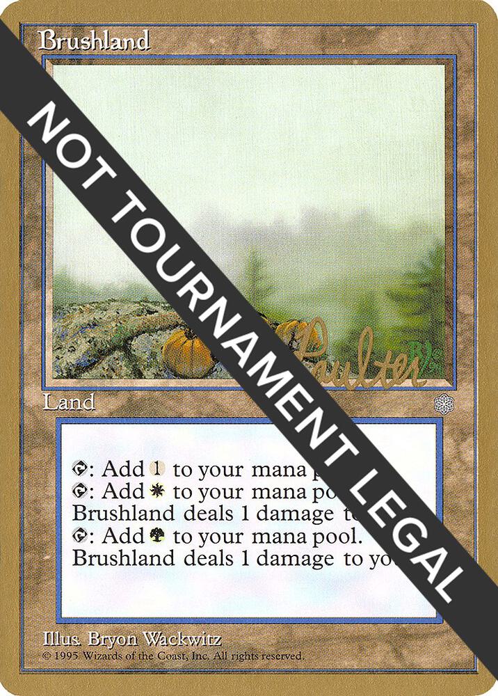 Brushland 1996 Preston Poulter ICE pp352/308 (World Championship Decks)  | Good Games Modbury