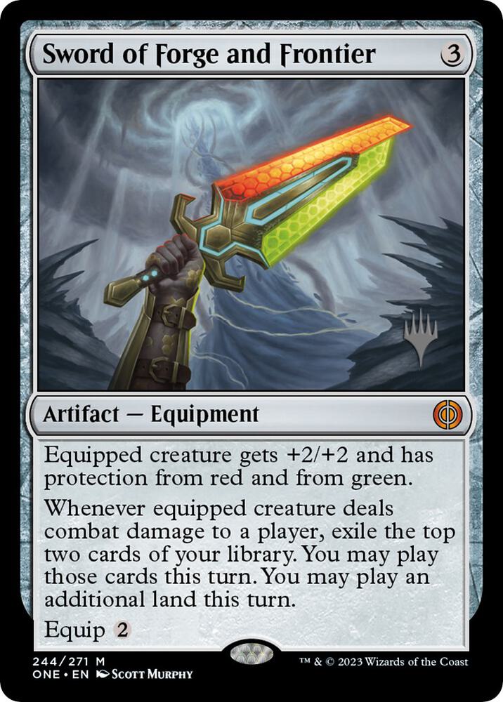 Sword of Forge and Frontier 244p/160 (Promo Pack: Phyrexia: All Will Be One)  | Good Games Modbury