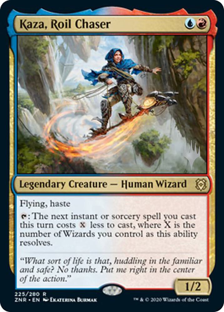 Kaza Roil Chaser 225 (Promo Pack: Zendikar Rising)  - Foil | Good Games Modbury