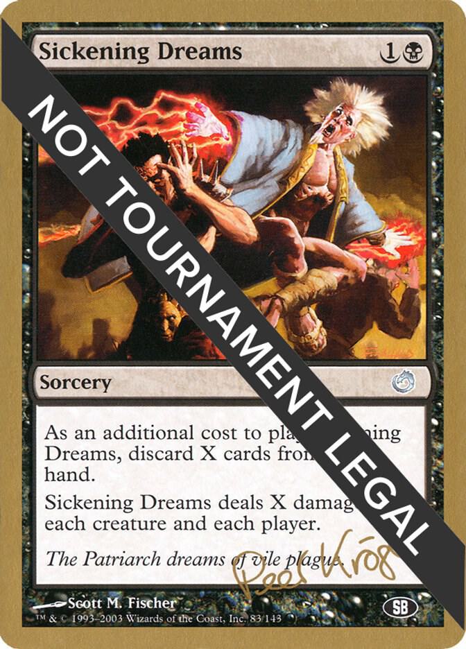 Sickening Dreams 2003 Peer Kroger TOR SB pk83sb/142 (World Championship Decks)  | Good Games Modbury
