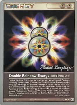 Double Rainbow Energy (87/106) (King of the West - Michael Gonzalez) [World Championships 2005] | Good Games Modbury