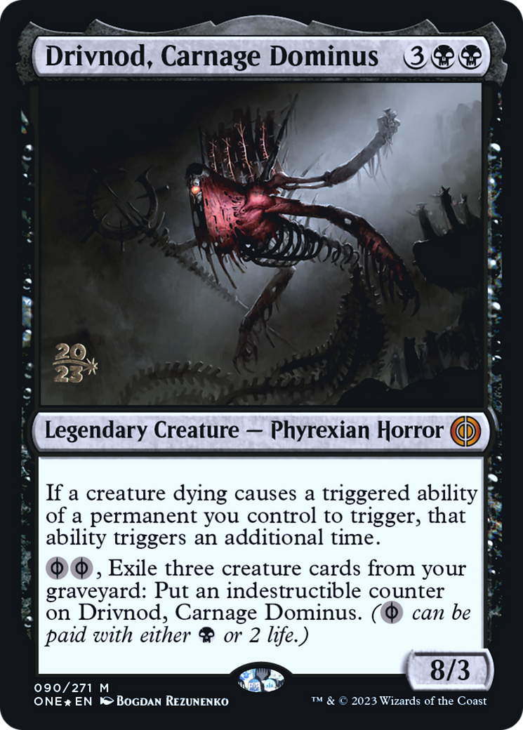 Drivnod, Carnage Dominus [Phyrexia: All Will Be One Prerelease Promos] | Good Games Modbury