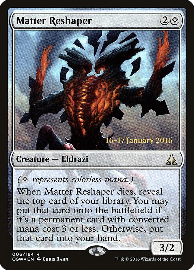 Matter Reshaper [Oath of the Gatewatch Prerelease Promos] | Good Games Modbury