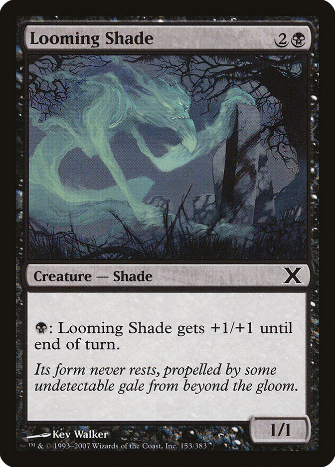 Looming Shade [Tenth Edition] | Good Games Modbury