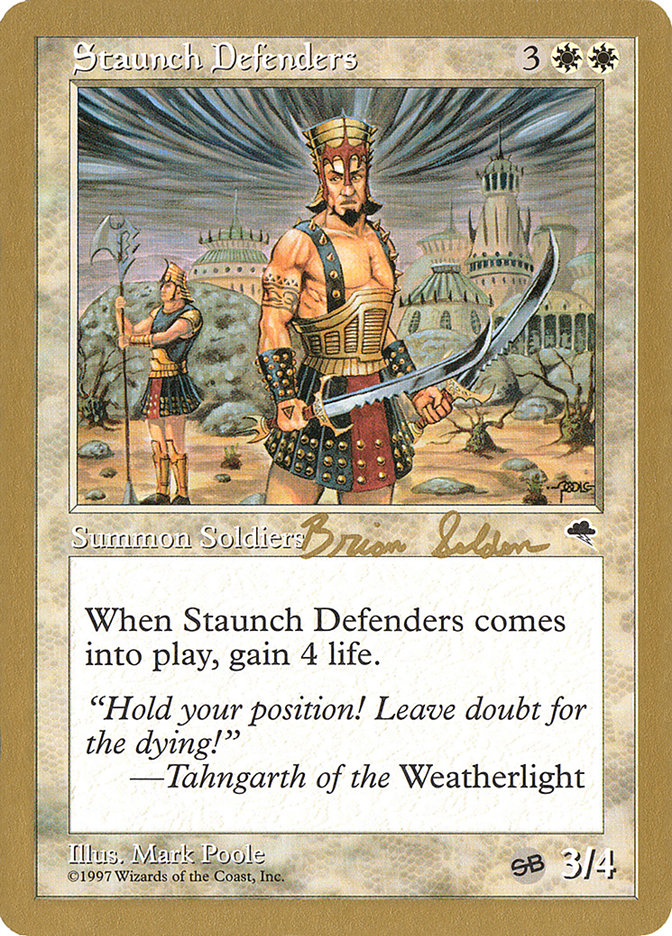 Staunch Defenders (Brian Selden) (SB) [World Championship Decks 1998] | Good Games Modbury