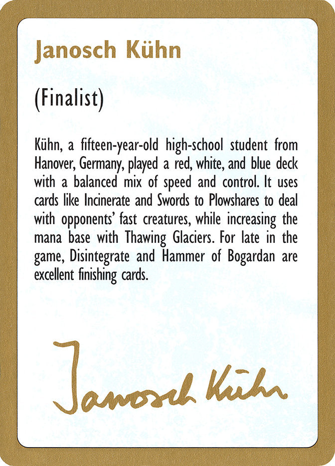 Janosch Kuhn Bio [World Championship Decks 1997] | Good Games Modbury