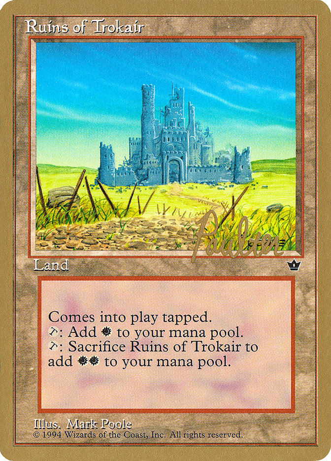 Ruins of Trokair (Preston Poulter) [Pro Tour Collector Set] | Good Games Modbury