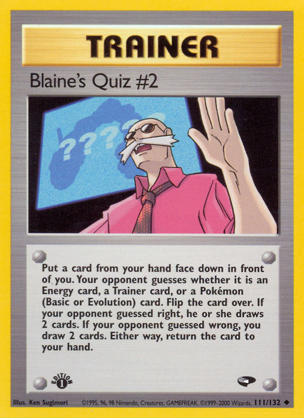 Blaine's Quiz #2 (111/132) [Gym Challenge 1st Edition] | Good Games Modbury