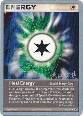 Heal Energy (94/107) (Dark Tyranitar Deck - Takashi Yoneda) [World Championships 2005] | Good Games Modbury