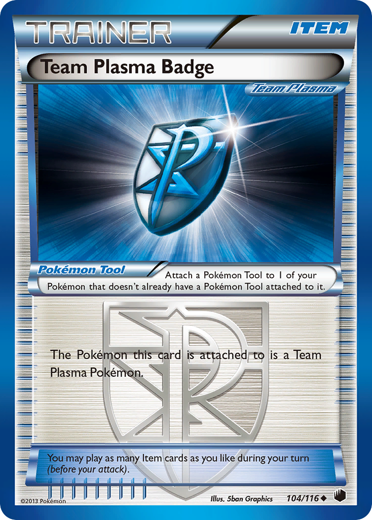 Team Plasma Badge (104/116) [Black & White: Plasma Freeze] | Good Games Modbury