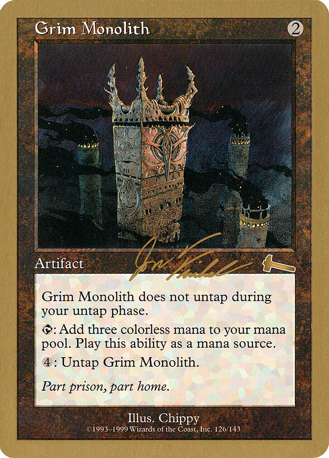 Grim Monolith (Jon Finkel) [World Championship Decks 2000] | Good Games Modbury