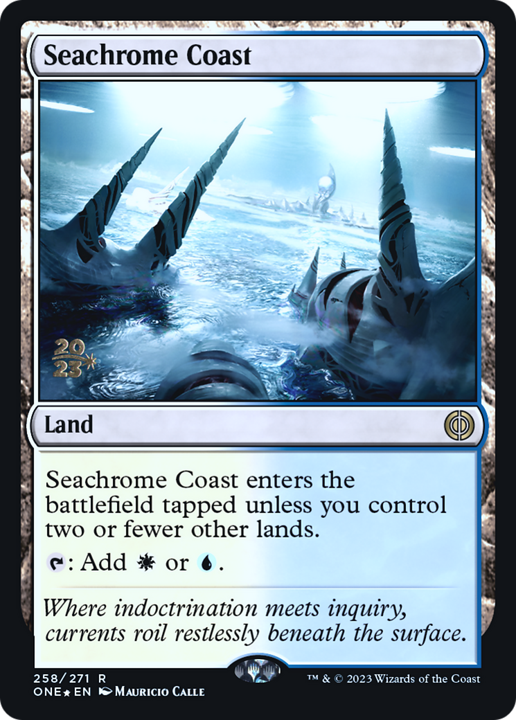 Seachrome Coast [Phyrexia: All Will Be One Prerelease Promos] | Good Games Modbury