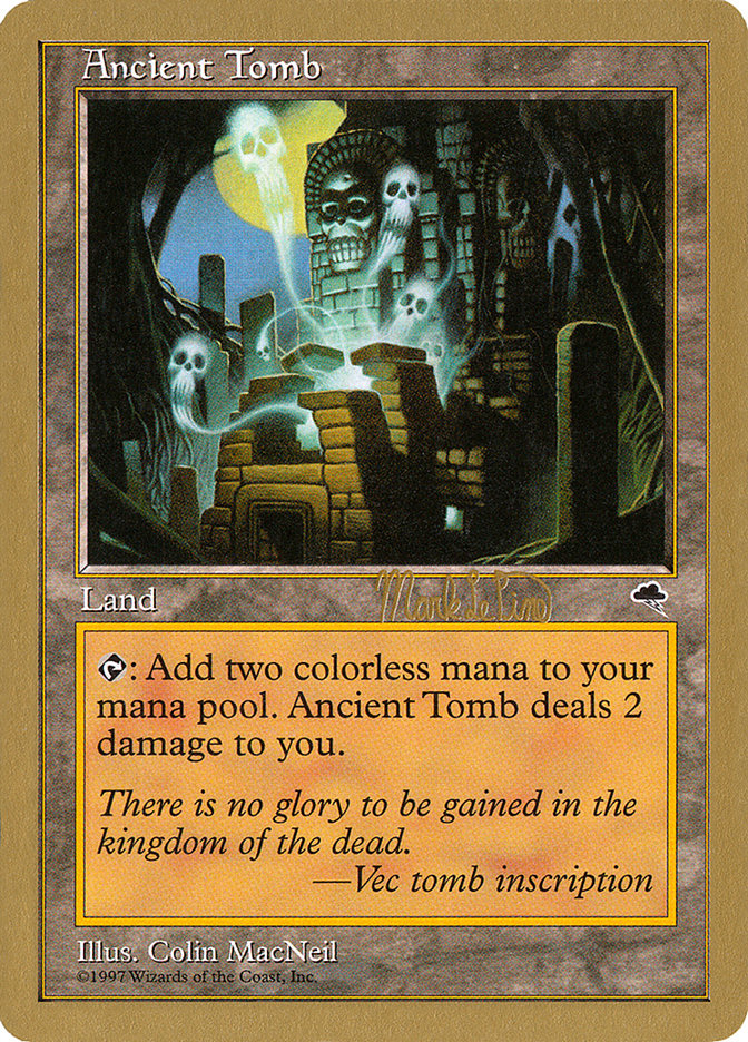 Ancient Tomb (Mark Le Pine) [World Championship Decks 1999] | Good Games Modbury