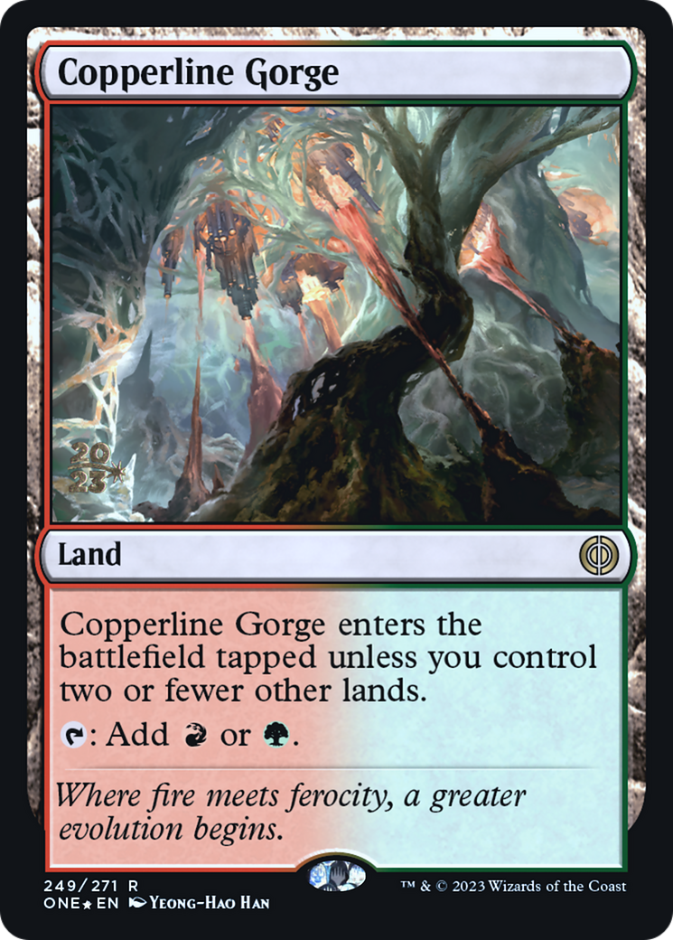 Copperline Gorge [Phyrexia: All Will Be One Prerelease Promos] | Good Games Modbury