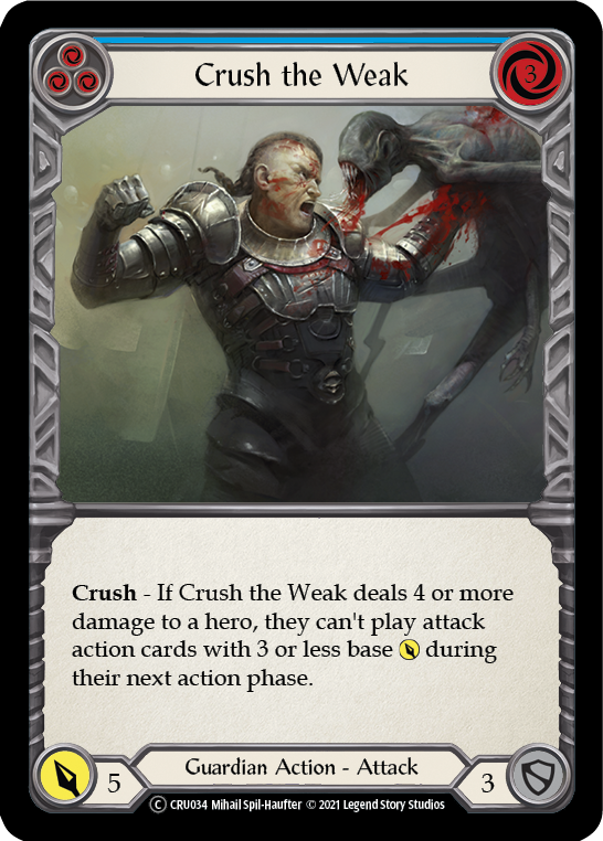 Crush the Weak (Blue) [U-CRU034] (Crucible of War Unlimited)  Unlimited Rainbow Foil | Good Games Modbury