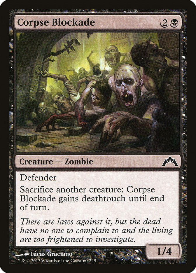 Corpse Blockade [Gatecrash] | Good Games Modbury