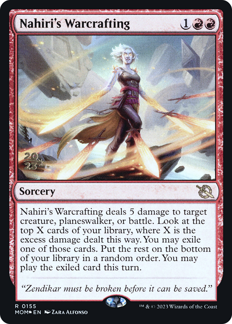 Nahiri's Warcrafting [March of the Machine Prerelease Promos] | Good Games Modbury