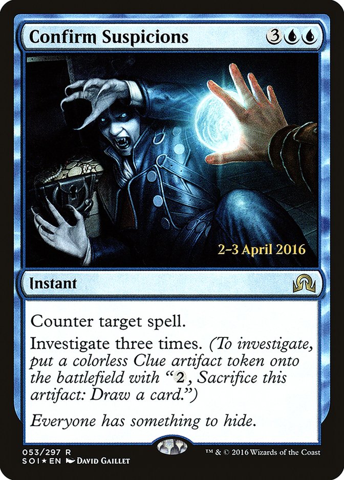 Confirm Suspicions [Shadows over Innistrad Prerelease Promos] | Good Games Modbury